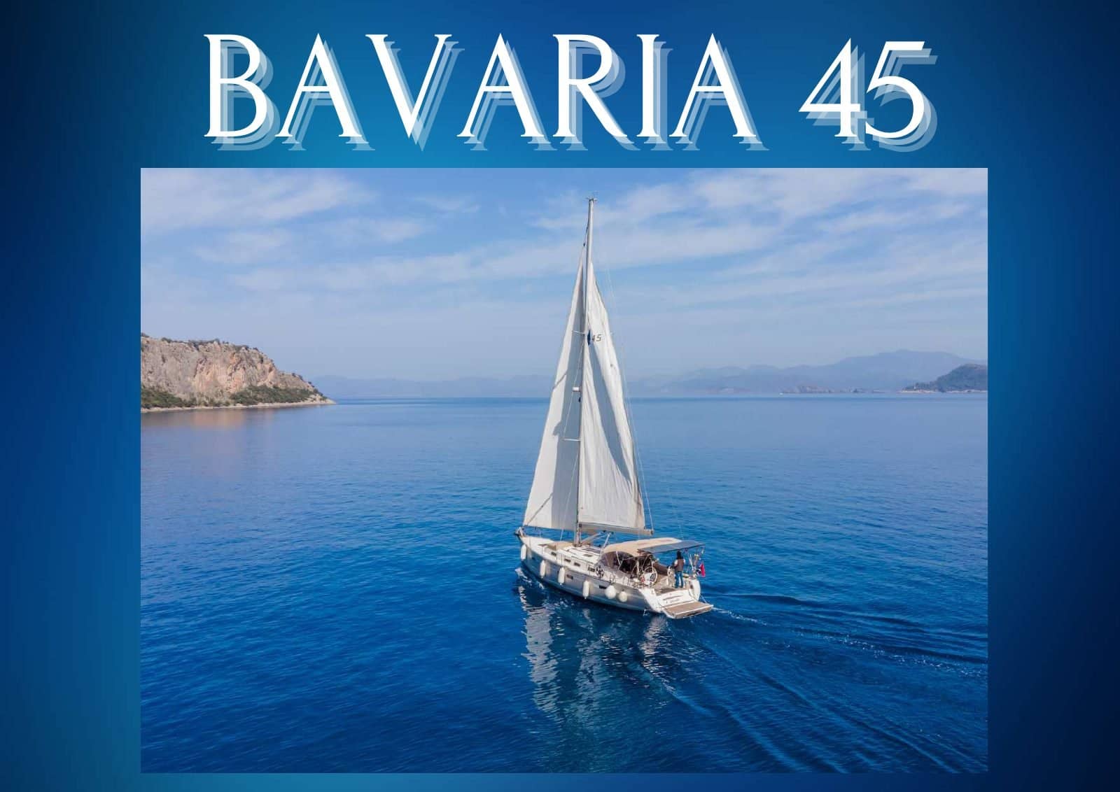 Yelkenli Bavaria 45